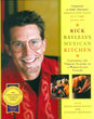 Rick Bayless’s Mexican Kitchen - Signed Copy
