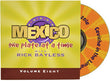 Mexico One Plate at a Time: Volume 8